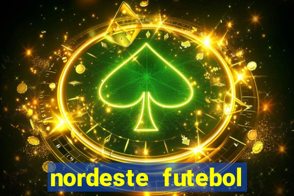 nordeste futebol vip net